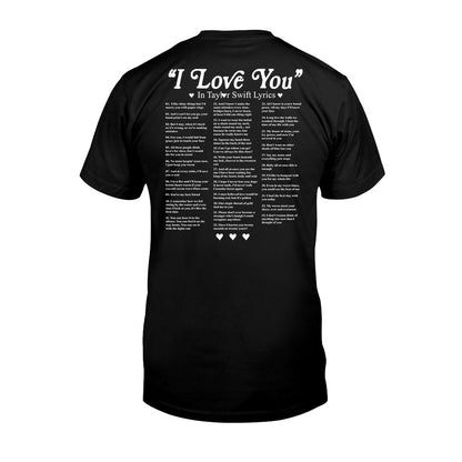 I Love You In Lyrics - Personalized Tay-tay Lover T-shirt and Hoodie