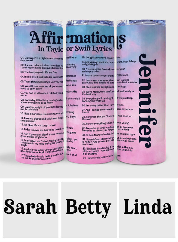 Affirmations in Miss American Lyrics - Personalized Tay-tay Lover Skinny Tumbler