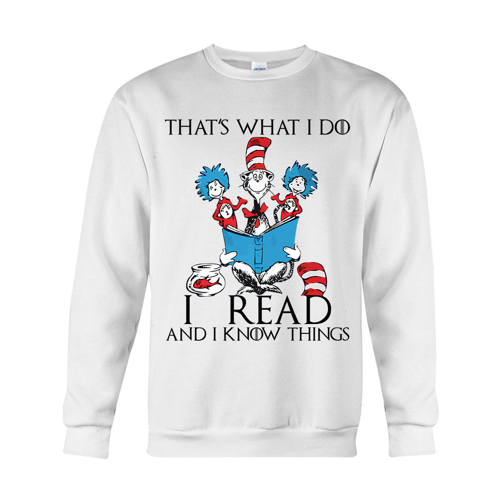 I Read And I Know Things - Teacher Of All Things T-shirt And Hoodie