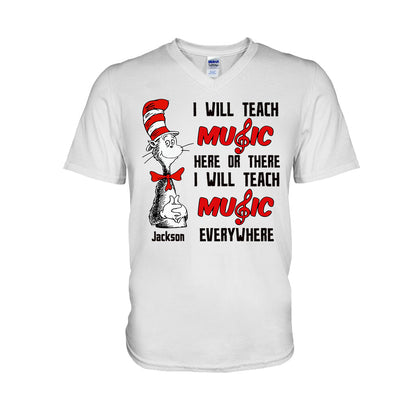 I Will Teach Music Everywhere - Personalized Teacher Of All Things T-shirt And Hoodie