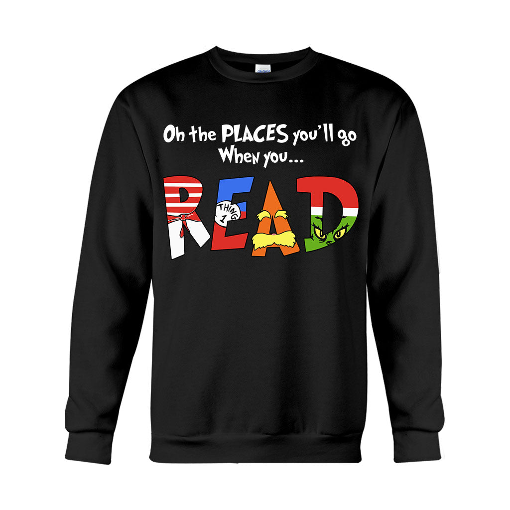 Oh The Place You'll Go - Teacher Of All Things T-shirt And Hoodie