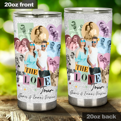 The Love Tour Our Version - Personalized Couple Tumbler