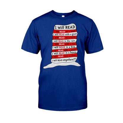 I Will Read Anywhere - Teacher Of All Things T-shirt And Hoodie