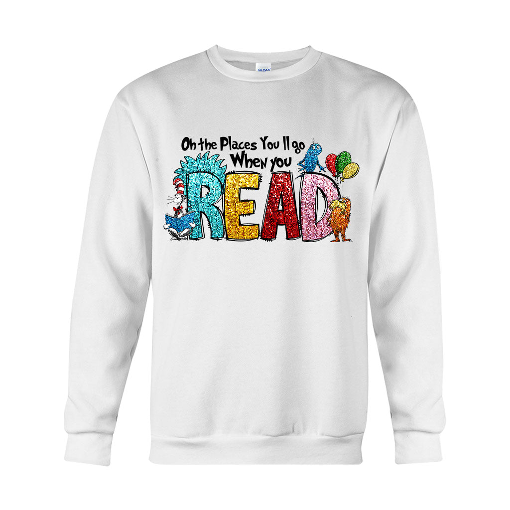 Oh The Place You'll Go - Teacher Of All Things T-shirt And Hoodie