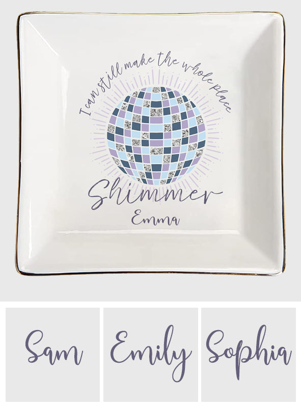 Make The Whole Place Shimmer - Personalized Tay-tay Lover Jewelry Dish