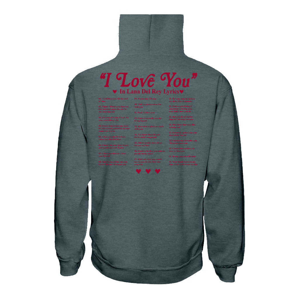 I Love You In Lyrics - Personalized Lana Del Rey T-shirt and Hoodie