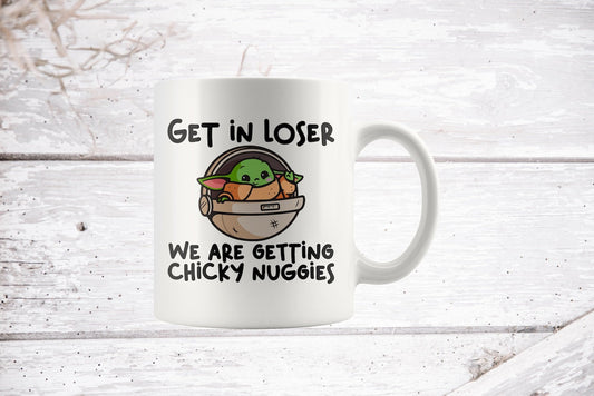 Get In Loser The Force Mug 0224