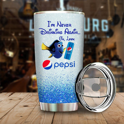 I'm Never Drinking Again - Blue Soft Drink Tumbler 0323