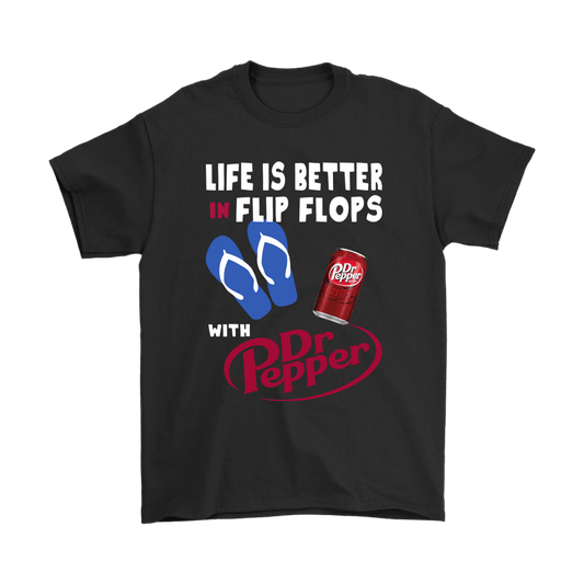 Life Is Better In Flip Flops Texas Drink T-shirt and Hoodie 0523