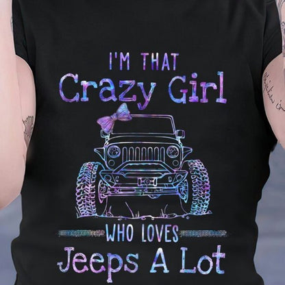 I'm That Crazy Girl Car T-shirt and Hoodie 0523