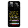 Best Dad In The Galaxy - Personalized Father&#39;s Day Phone Case