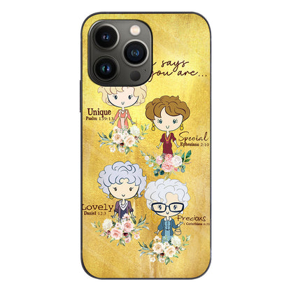 God Says you Are - Phone Case