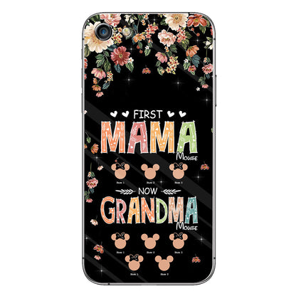 First Mama Mouse Now Grandma Mouse - Personalized Mother's Day Grandma Phone Case