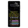 Best Dad In The Galaxy - Personalized Father&#39;s Day Phone Case