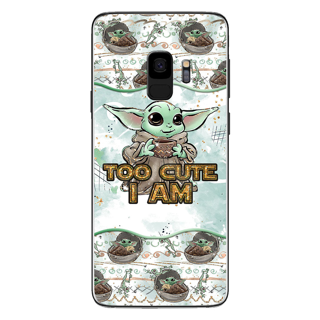 Too Cute I Am - Personalized Phone Case