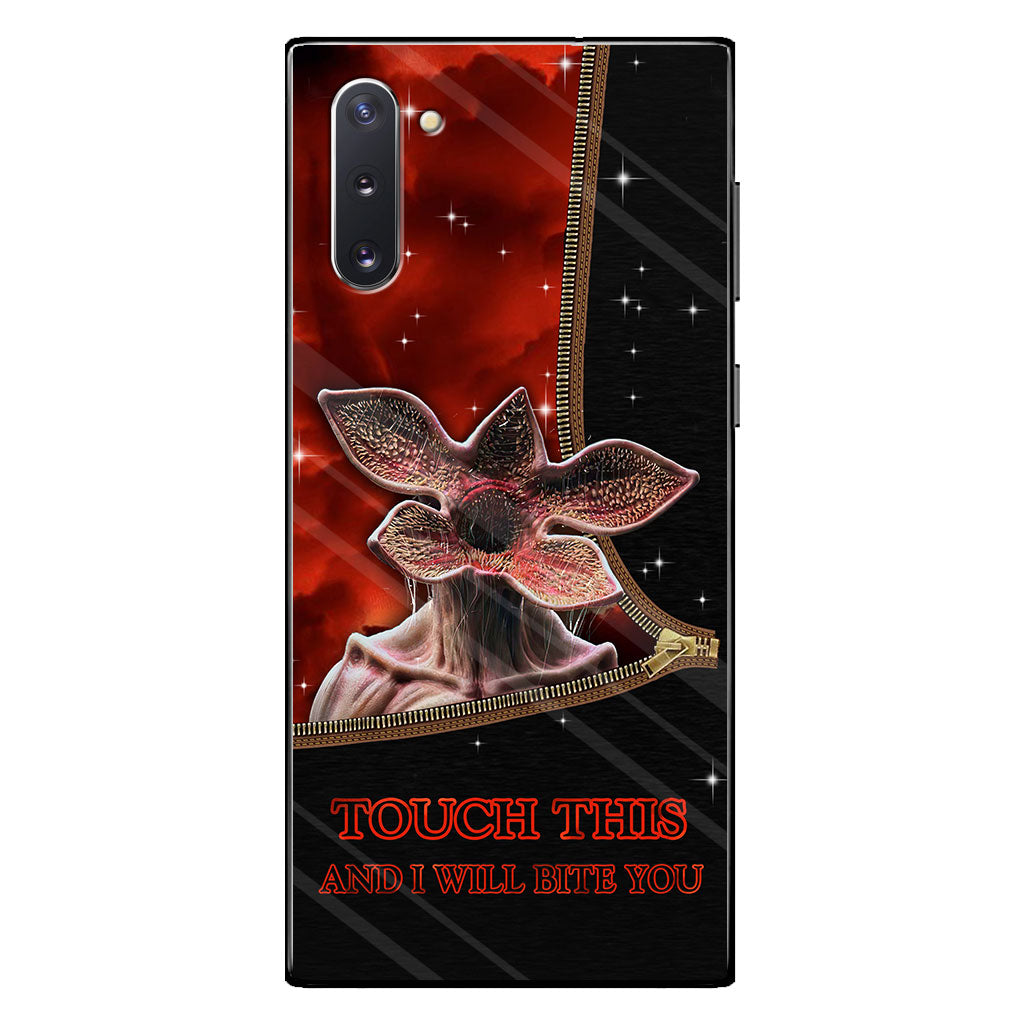 Touch This And I Will Bite You - Stranger Things Phone Case