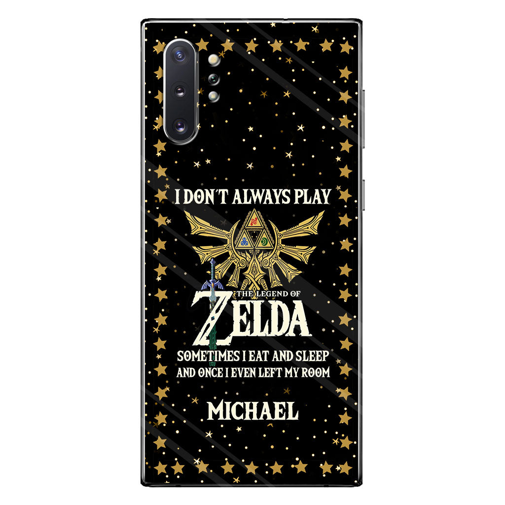 I Don't Always Play - Personalized The Hero's Legend Phone Case