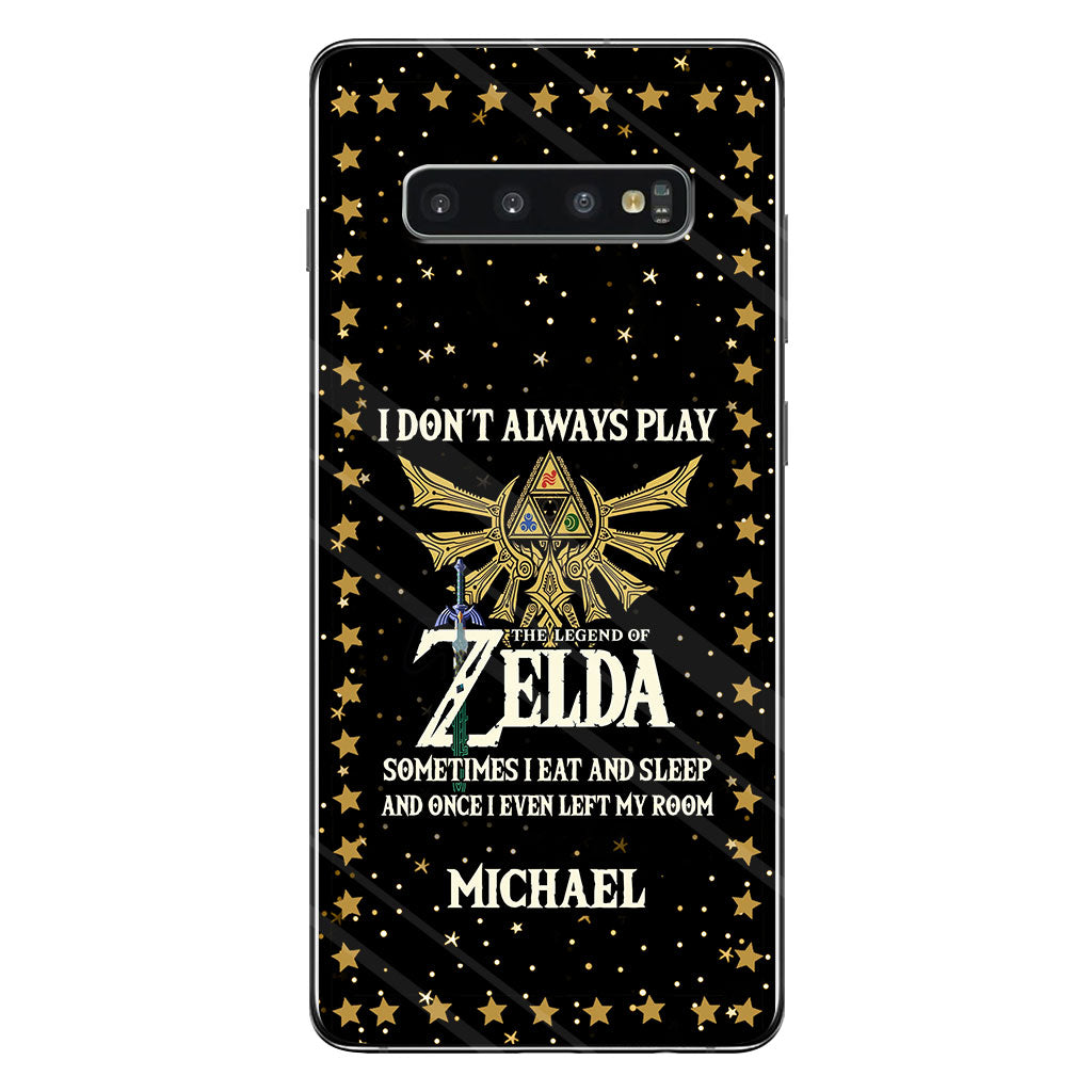 I Don't Always Play - Personalized The Hero's Legend Phone Case