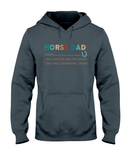 Noun Definition Of Horse Dad - Horse T-shirt and Hoodie 0921