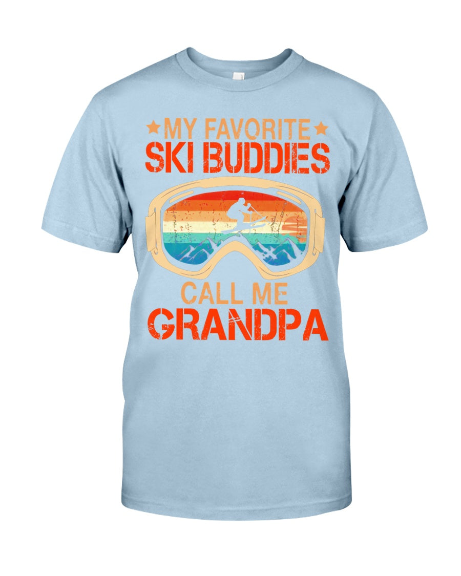 My Favorite Ski Buddies Call Me Grandpa Vintage - Skiing T-shirt and Hoodie 0921