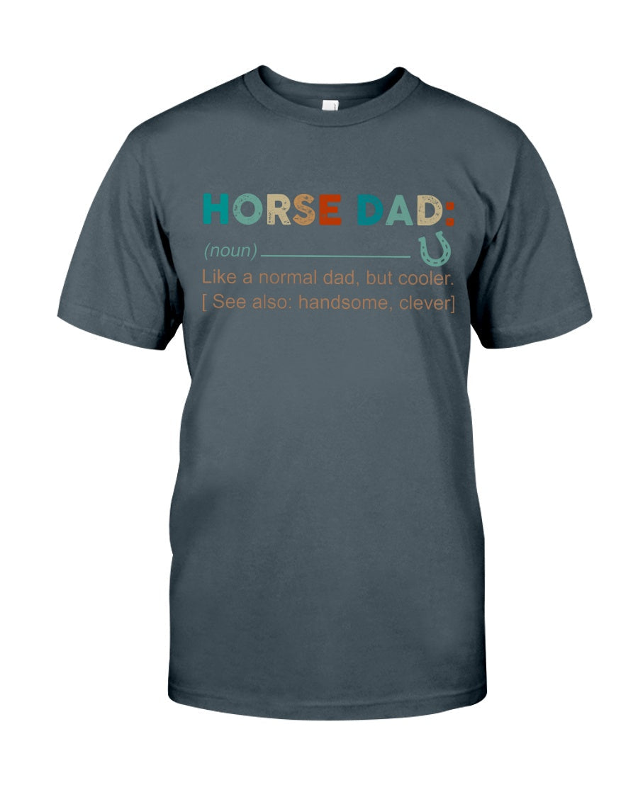 Noun Definition Of Horse Dad - Horse T-shirt and Hoodie 0921