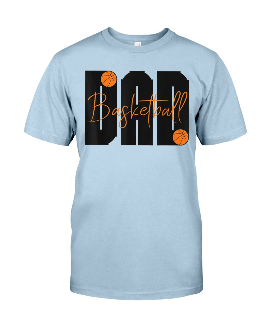 Dad Basketball Lover Father's Day Men - Basketball T-shirt and Hoodie 0921