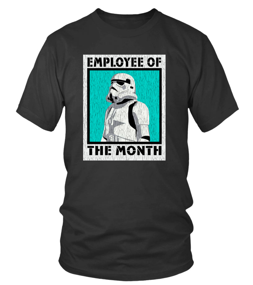 Employee Of The Month The Force T-shirt and Hoodie 0523