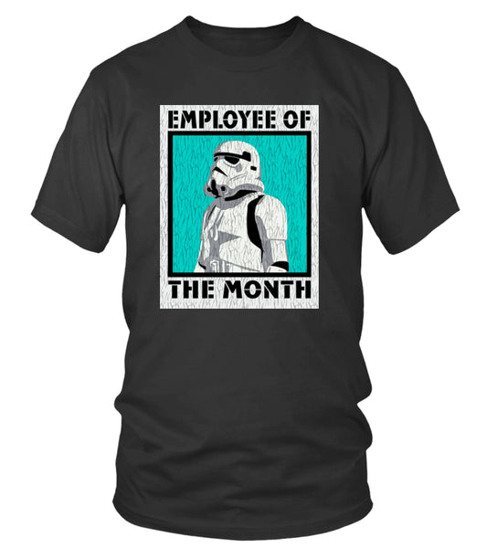 Employee Of The Month The Force T-shirt and Hoodie 0523